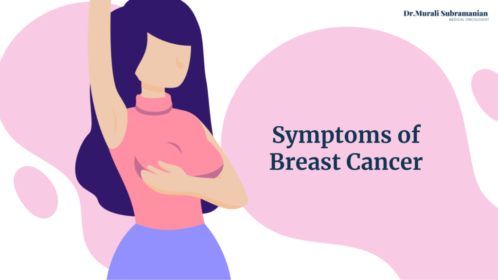 Symptoms of Breast Cancer | Best Breast Cancer Doctors in Bangalore